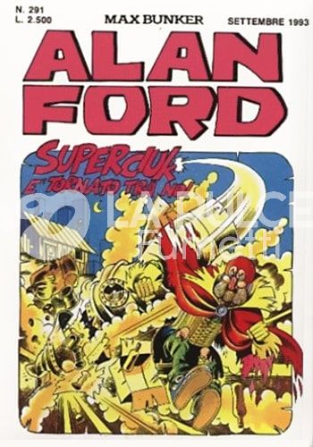 ALAN FORD ORIGINALE #   291: SUPERCIUK E' TORNATO TRA NOI