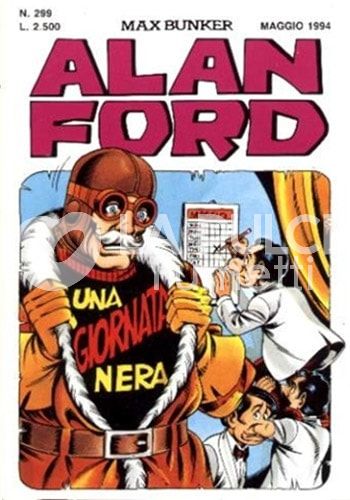 ALAN FORD ORIGINALE #   299: UNA GIORNATA NERA