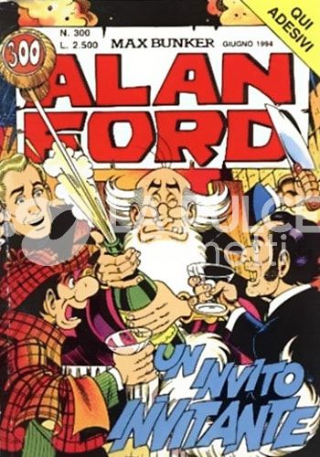 ALAN FORD ORIGINALE #   300: UN INVITO INVITANTE + ADESIVI