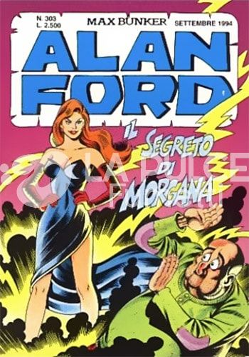 ALAN FORD ORIGINALE #   303: IL SEGRETO DI MORGANA