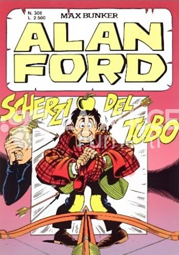ALAN FORD ORIGINALE #   308: SCHERZI DEL TUBO