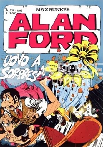 ALAN FORD ORIGINALE #   326: UOVO A SORPRESA