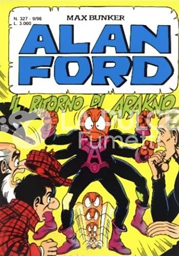 ALAN FORD ORIGINALE #   327: IL RITORNO DI ARAKNO