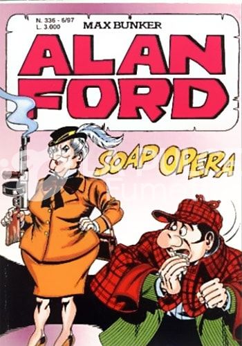 ALAN FORD ORIGINALE #   336: SOAP OPERA