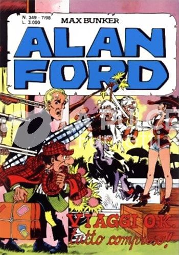 ALAN FORD ORIGINALE #   349: VIAGGI OK. TUTTO COMPRESO!