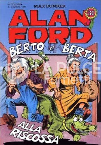 ALAN FORD ORIGINALE #   375: BERTO E BERTA ALLA RISCOSSA