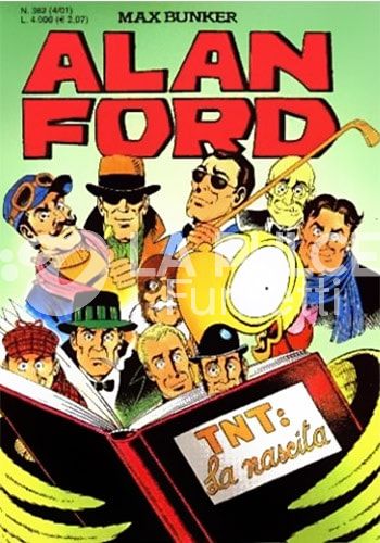 ALAN FORD ORIGINALE #   382: TNT: LA NASCITA