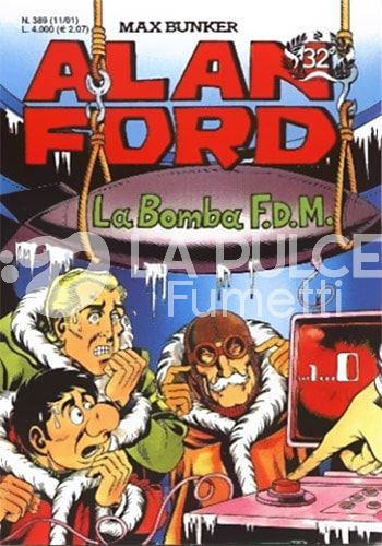 ALAN FORD ORIGINALE #   389: LA BOMBA F.D.M.