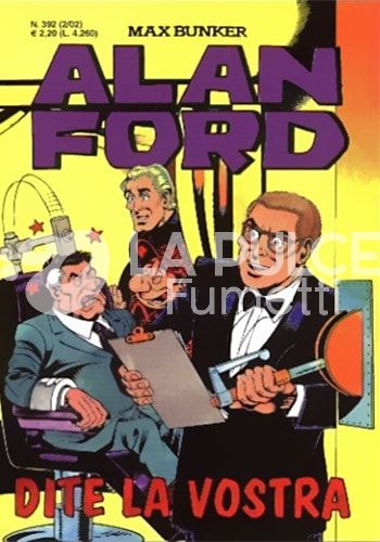 ALAN FORD ORIGINALE #   392: DITE LA VOSTRA