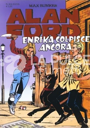 ALAN FORD ORIGINALE #   404: ENRIKA COLPISCE ANCORA
