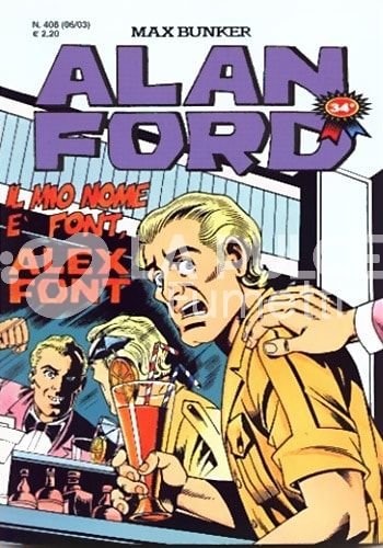 ALAN FORD ORIGINALE #   408: IL MIO NOME E' FONT, ALEX FONT