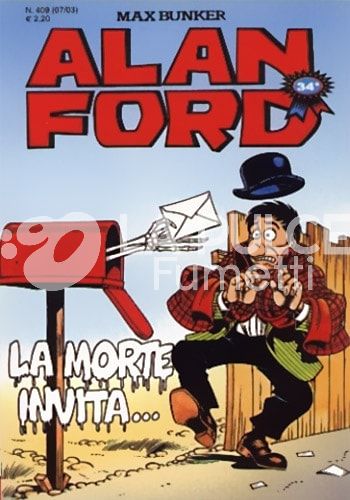 ALAN FORD ORIGINALE #   409: LA MORTE INVITA...