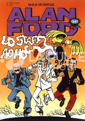 ALAN FORD ORIGINALE #   413: LO STAFF AD HOC