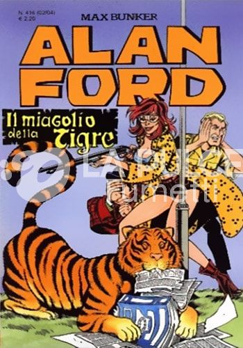 ALAN FORD ORIGINALE #   416: IL MIAGOLIO DELLA TIGRE