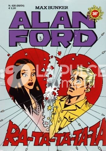 ALAN FORD ORIGINALE #   420: RA-TA-TA-TA-TA