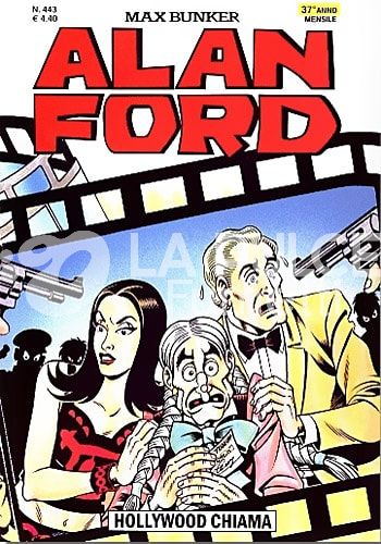 ALAN FORD ORIGINALE #   443: HOLLYWOOD CHIAMA