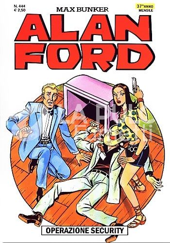 ALAN FORD ORIGINALE #   444: OPERAZIONE SECURITY
