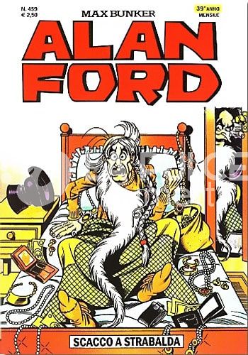 ALAN FORD ORIGINALE #   459: SCACCO A STRABALDA