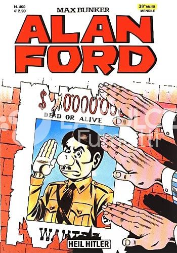 ALAN FORD ORIGINALE #   460: HEIL HITLER