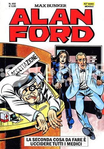 ALAN FORD ORIGINALE #   492: LA SECONDA COSA DA FARE E'UCCIDERE TUTTI I MEDICI
