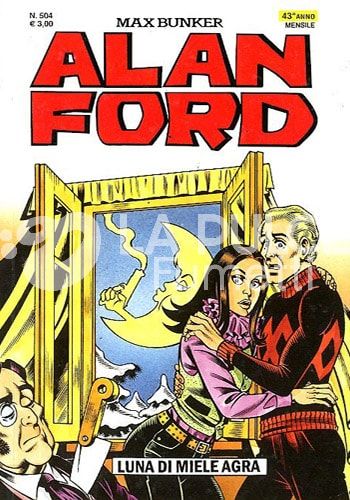 ALAN FORD ORIGINALE #   504: LUNA DI MIELE AGRA