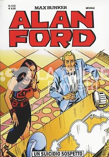 ALAN FORD ORIGINALE #   513: UN SUICIDIO SOSPETTO