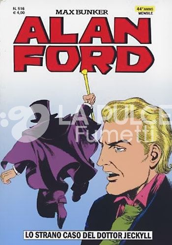 ALAN FORD ORIGINALE #   516: LO STRANO CASO DEL DOTTOR JECKYLL