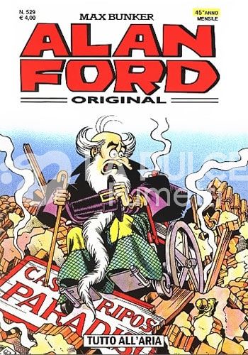 ALAN FORD ORIGINALE #   529: TUTTO ALL'ARIA