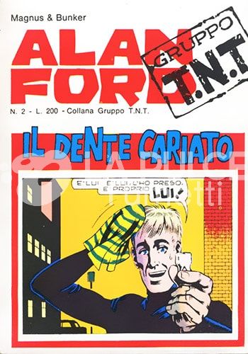 ALAN FORD GRUPPO TNT #     2: IL DENTE CARIATO
