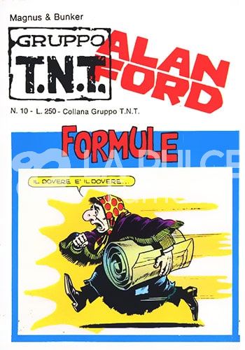 ALAN FORD GRUPPO TNT #    10: FORMULE