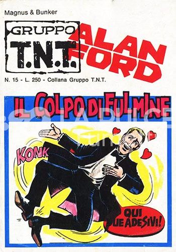 ALAN FORD GRUPPO TNT #    15: IL COLPO DI FULMINE + ADESIVI