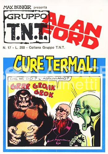 ALAN FORD GRUPPO TNT #    17: CURE TERMALI