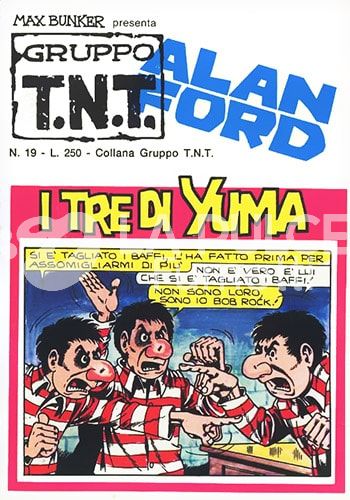 ALAN FORD GRUPPO TNT #    19: I TRE DI YUMA