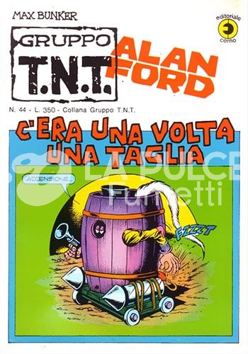 ALAN FORD GRUPPO TNT #    44: C'ERA UNA VOLTA UNA TAGLIA