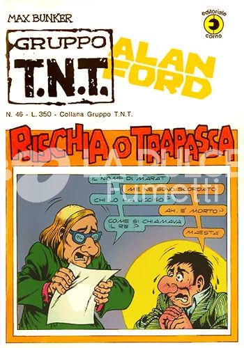 ALAN FORD GRUPPO TNT #    46: RISCHIA O TRAPASSA