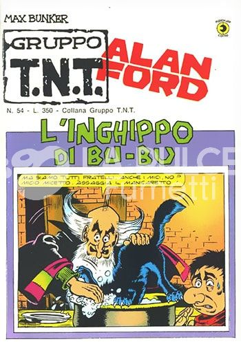 ALAN FORD GRUPPO TNT #    54: L'INGHIPPO DI BUBU