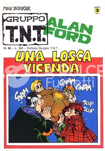 ALAN FORD GRUPPO TNT #    66: UNA LOSCA VICENDA