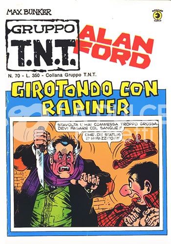 ALAN FORD GRUPPO TNT #    70: GIROTONDO CON RAPINER