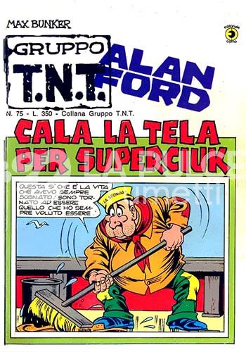 ALAN FORD GRUPPO TNT #    75: CALA LA TELA PER SUPERCIUK