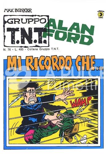 ALAN FORD GRUPPO TNT #    76: MI RICORDO CHE...