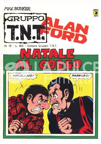 ALAN FORD GRUPPO TNT #    79: NATALE AL CORSO