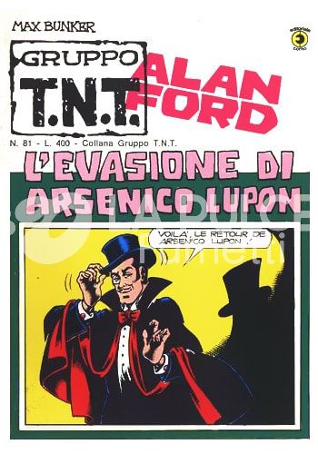 ALAN FORD GRUPPO TNT #    81: L'EVASIONE DI ARSENICO LUPON