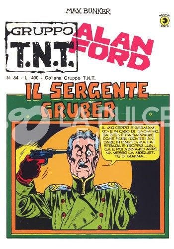 ALAN FORD GRUPPO TNT #    84: IL SERGENTE GRUBER