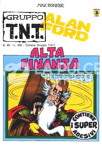 ALAN FORD GRUPPO TNT #    85: ALTA FINANZA - NO ADESIVI