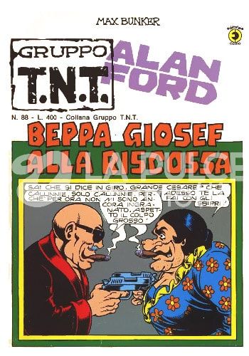 ALAN FORD GRUPPO TNT #    88: BEPPA GIOSEF ALLA RISCOSSA