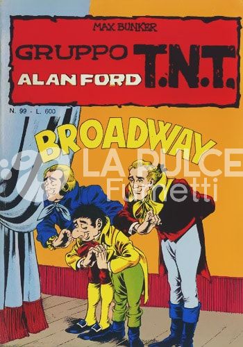ALAN FORD GRUPPO TNT #    99: BROADWAY