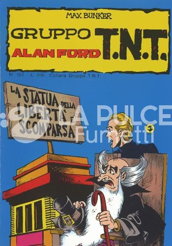 ALAN FORD GRUPPO TNT #   103: LA STATUA DELLA LIBERTA' E' SCOMPARSA