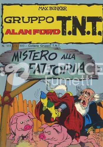 ALAN FORD GRUPPO TNT #   111: MISTERO ALLA FATTORIA
