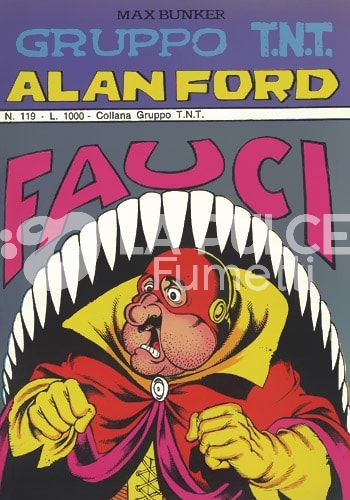 ALAN FORD GRUPPO TNT #   119: FAUCI