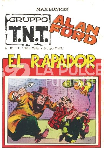 ALAN FORD GRUPPO TNT #   126: EL RAPADOR